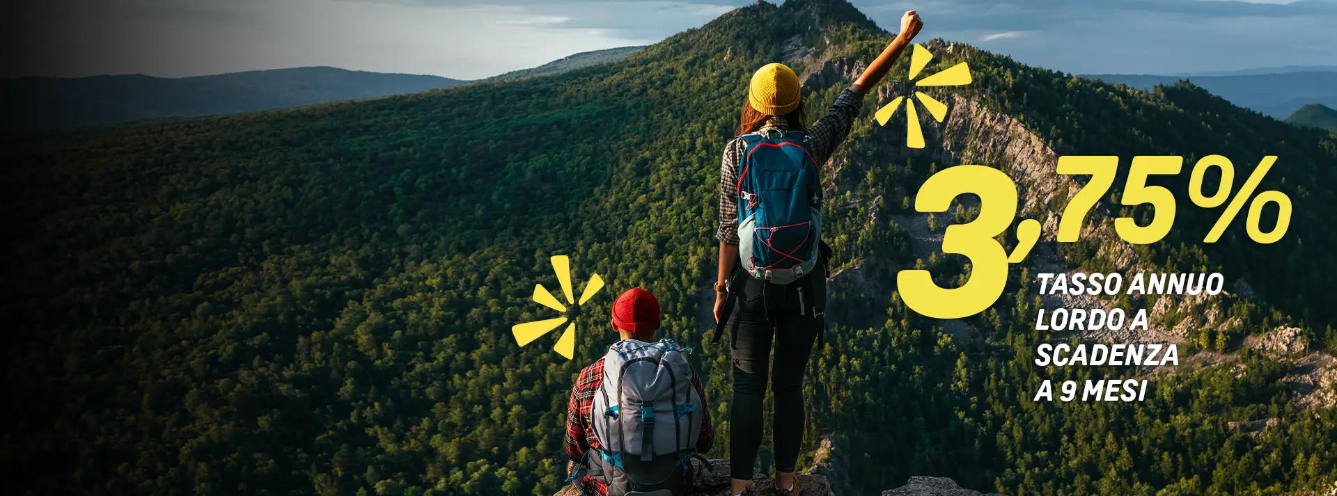 due ragazzi in montagna con scritta 3,75% tasso annuo lordo a scadenza a 9 mesi