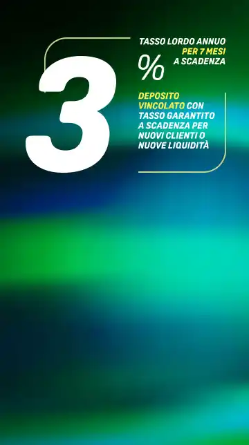 conto deposito 3% tasso annuo lordo per 7 mesi a scadenza