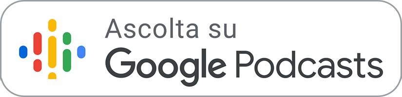 Ascolta su Google Podcasts